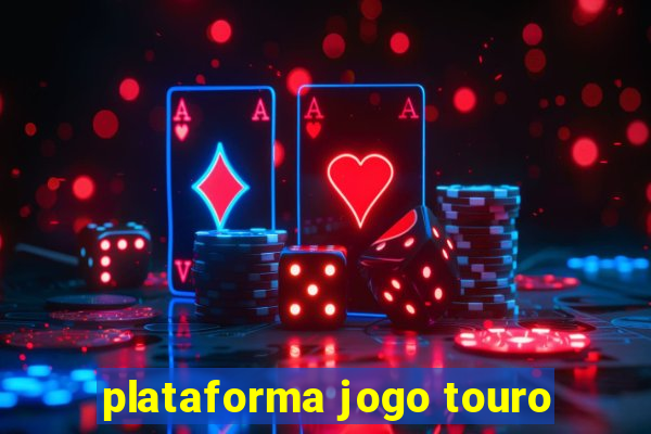 plataforma jogo touro